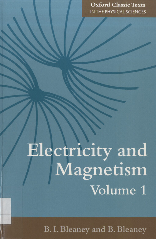 Electricity and magnetism. Volume 1