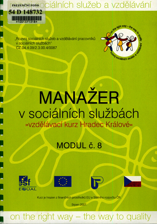 Manažer v sociálních službách : studijní podklady ke kurzu. Modul č. 8, Evaluace pro manažery