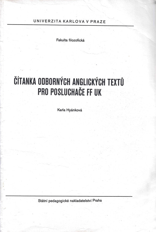 Čítanka odborných anglických textů pro posluchače FF [filosofická fakulta] UK [Universita Karlova]