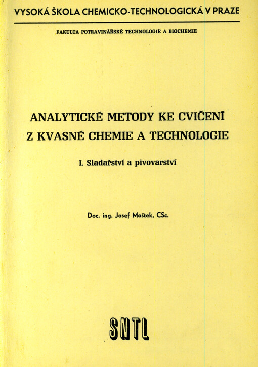 Analytické metody ke cvičení z kvasné chemie a technologie. I., Sladařství a pivovarství