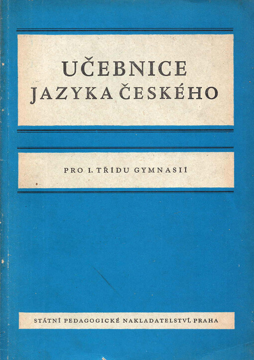 Učebnice jazyka českého pro 1. třídu gymnasií