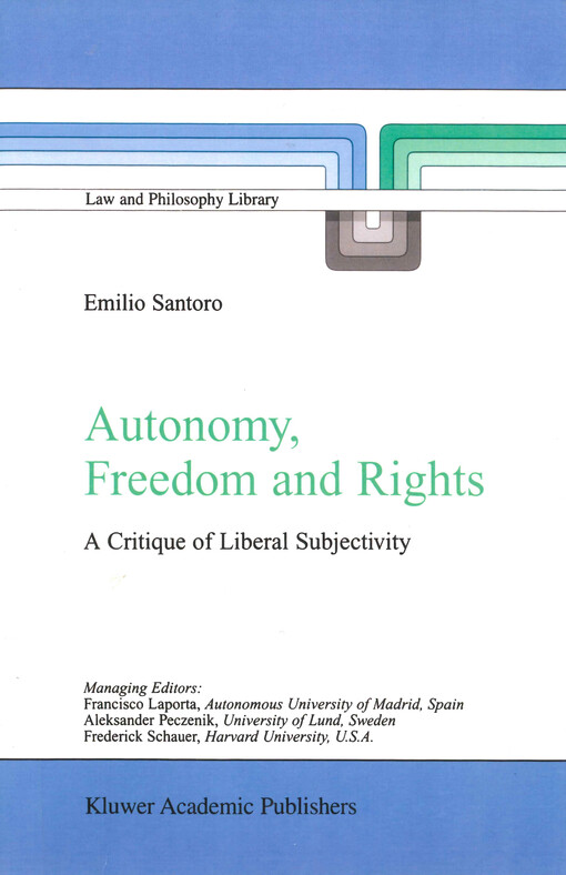 Autonomy, freedom and rights : a critique of liberal subjectivity