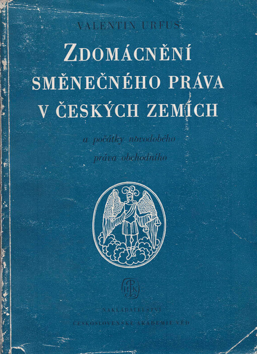 Zdomácnění směnečného práva v českých zemích a počátky novodobého práva obchodního