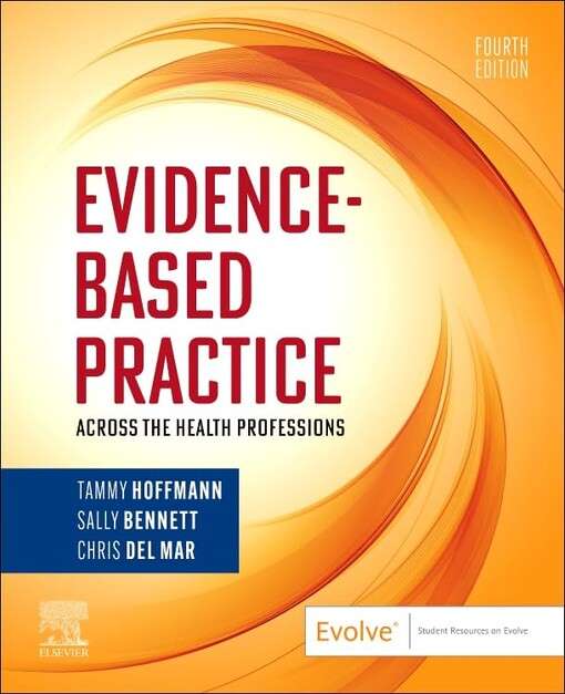 Evidence-based practice : across the health professions
