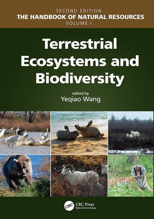 The handbook of natural resources. Volume 1, Terrestrial ecosystems and biodiversity
