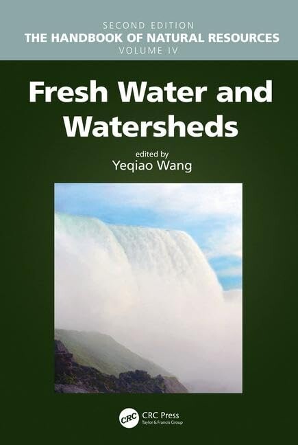The handbook of natural resources. Volume 4, Fresh water and watersheds