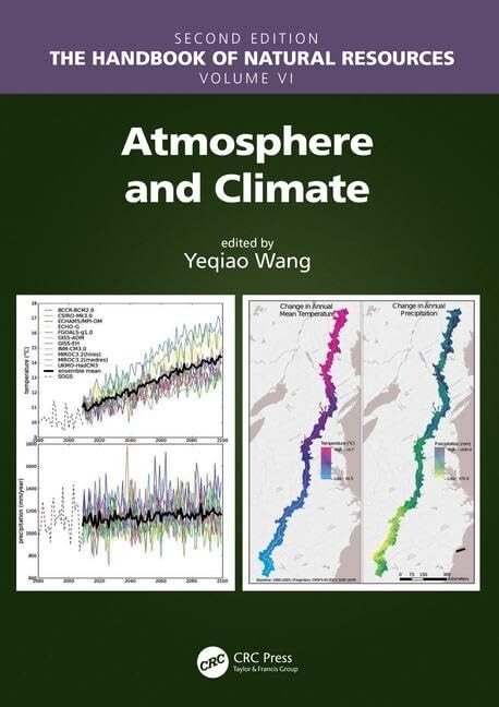 The handbook of natural resources. Volume 6, Atmosphere and climate