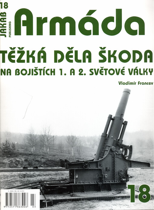 Těžká děla Škoda na bojištích 1. a 2. světové války