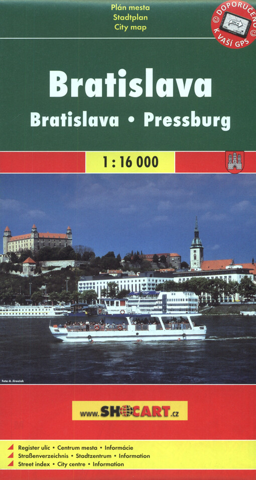 Bratislava : plán mesta = Bratislava : City map = Pressburg : Stadtpaln