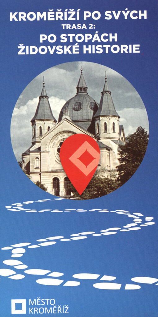 Kroměříží po svých. Trasa 2, Po stopách židovské historie