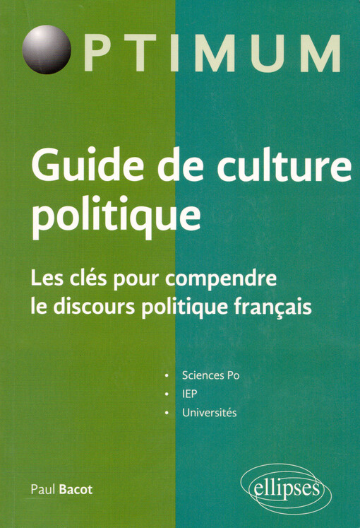 Guide de culture politique : les clés pour comprende le discours politique français
