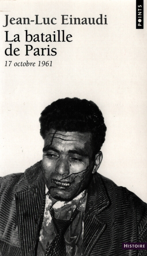 La bataille de Paris : 17 octobre 1961