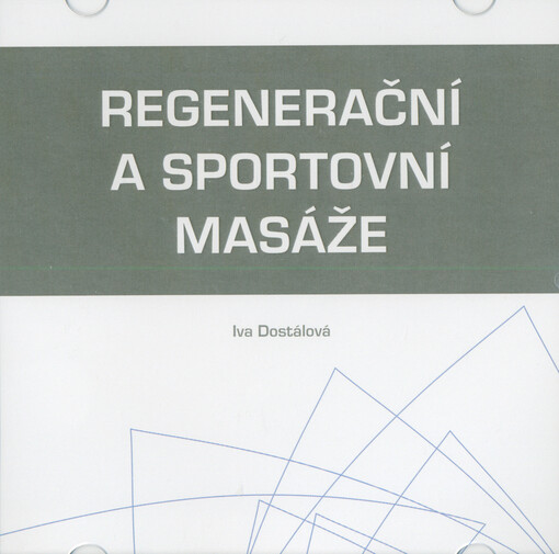 Regenerační a sportovní masáže