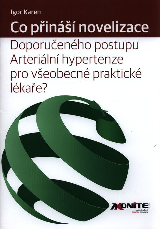 Co přináší novelizace Doporučeného postupu arteriální hypertenze pro všeobecné praktické lékaře?