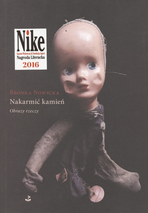 Nakarmić kamień : obrazy rzeczy