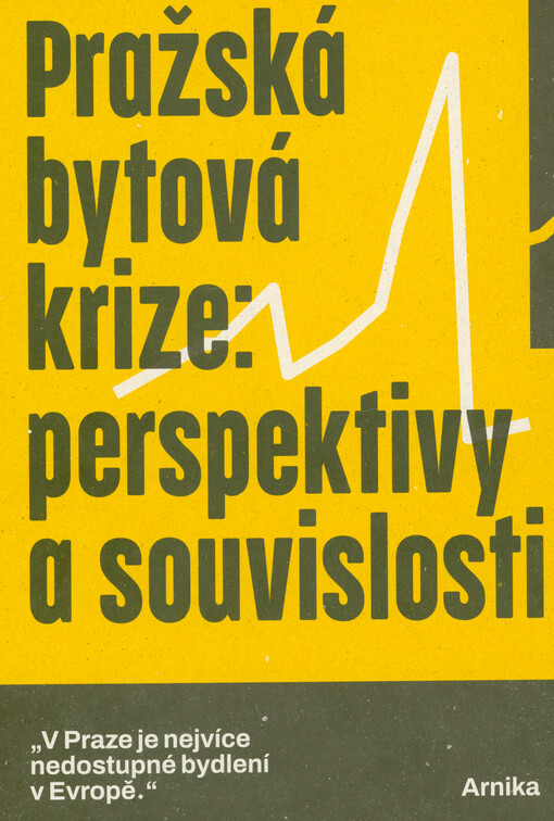 Pražská bytová krize: perspektivy a souvislosti