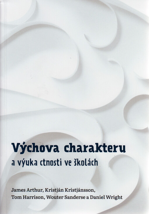 Výchova charakteru a výuka ctnosti ve školách