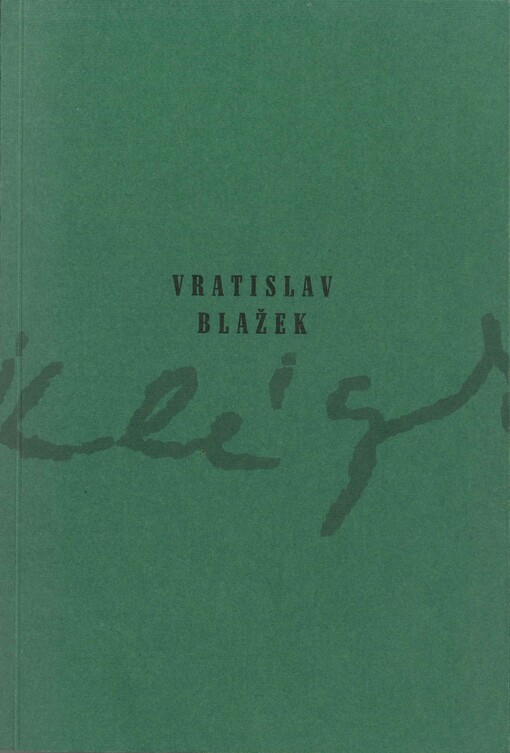 Vratislav Blažek - i v cizině jsem s tebou 