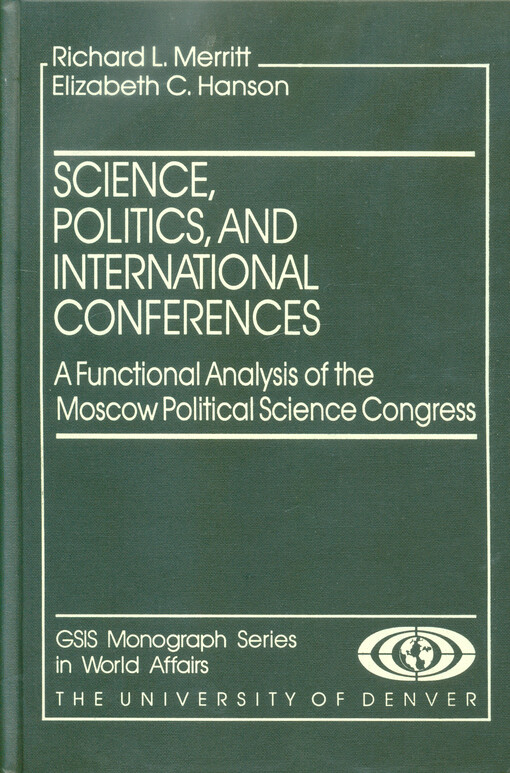 Science, politics, and international conferences : a functional analysis of the Moscow political science congress