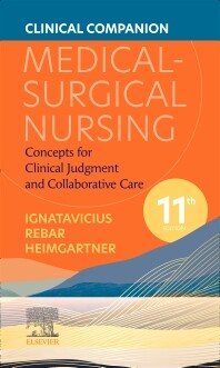 Clinical companion for medical-surgical nursing : concepts for clinical judgment and collaborative care
