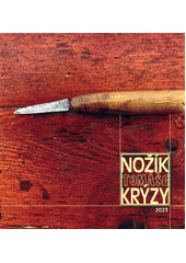 Nožík Tomáše Krýzy  (odkaz v elektronickém katalogu)