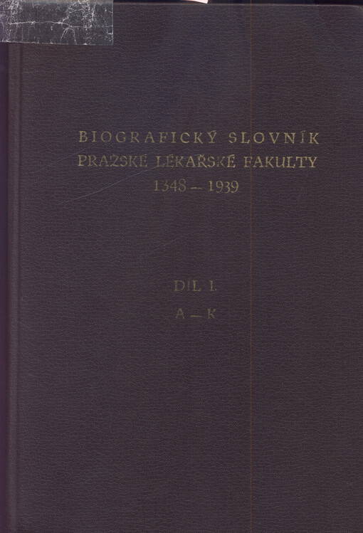 Biografický slovník pražské lékařské fakulty 1348-1939