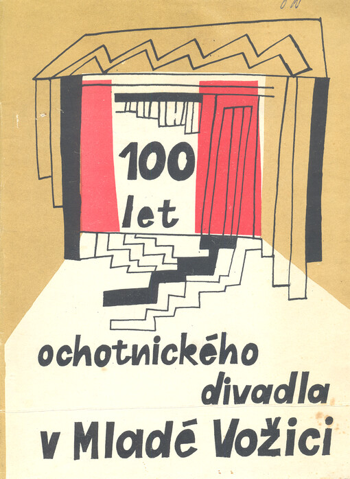 100 let Mladovožického ochotnického divadla : [1865-1965]