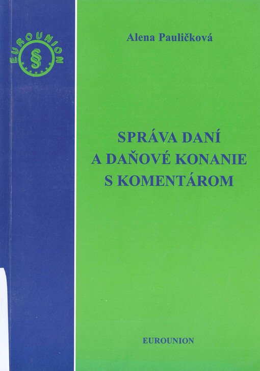 Správa daní a daňové konanie s komentárom