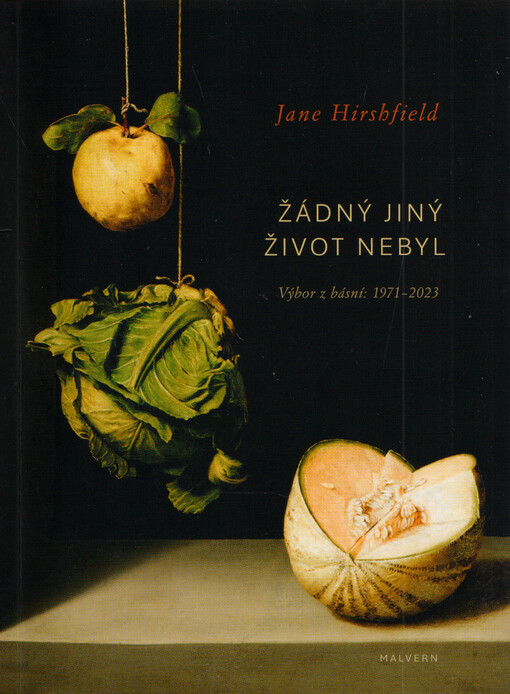 Žádný jiný život nebyl : výbor z básní: 1971-2023