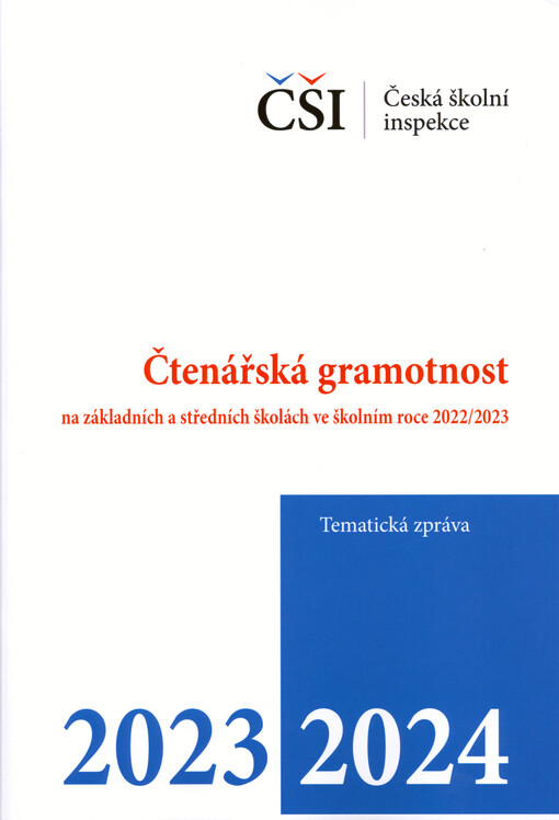 Čtenářská gramotnost na základních a středních školách ve školním roce 2022/2023 : tematická zpráva
