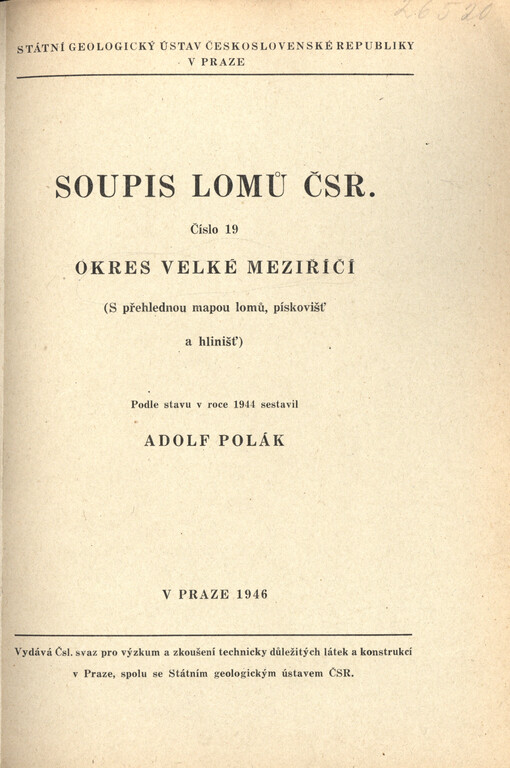 Soupis lomů ČSR. Číslo 19, Okres Velké Meziříčí (s přehlednou mapou lomů, pískovišť a hlinišť)