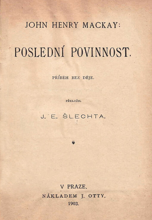 Poslední povinnost : Příběh bez děje