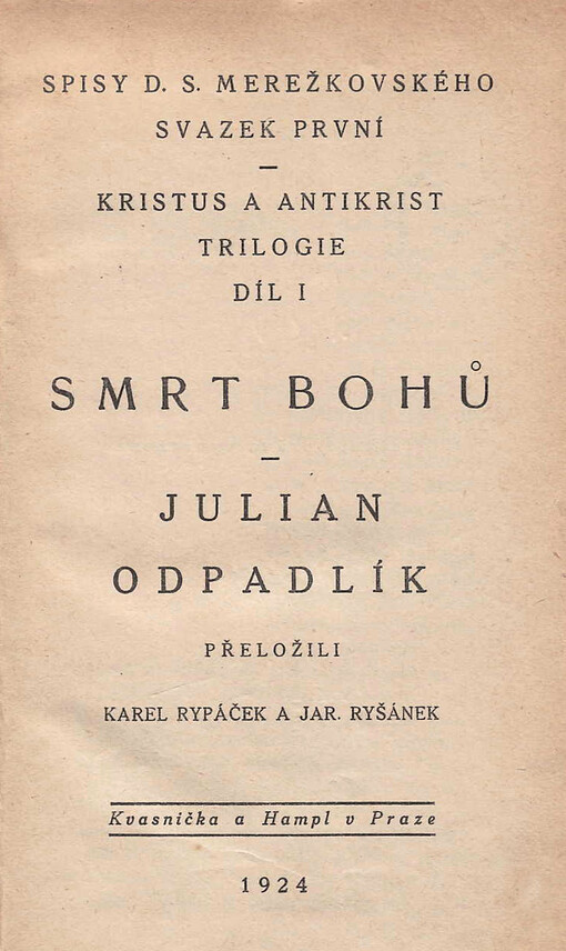 Kristus a Antikrist : trilogie. Díl I, Smrt bohů - Julian odpadlík