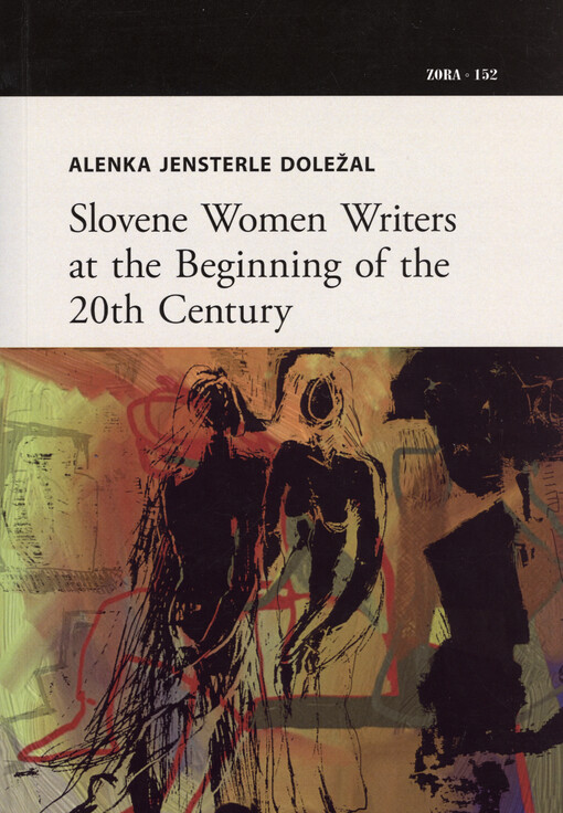 Slovene women writers at the beginning of the 20th century : writing from the edge