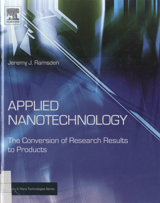 Applied nanotechnology : the conversion of research results to products
