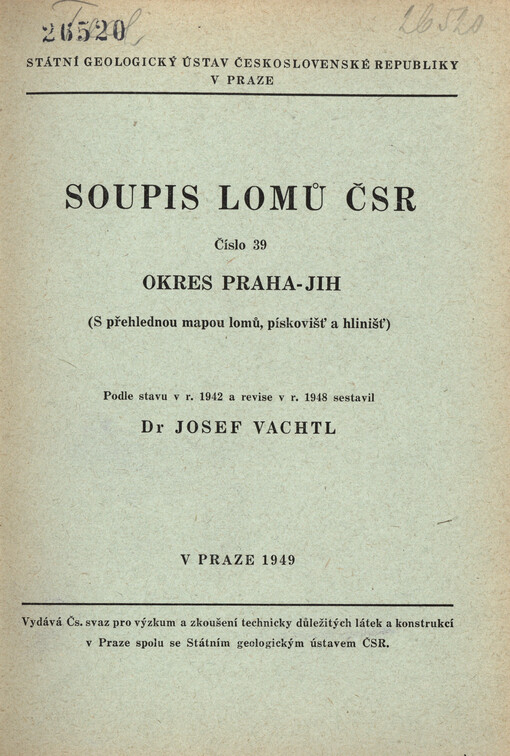 Soupis lomů ČSR : (s přehlednou mapou lomů, pískovišť a hlinišť). Číslo 39, Okres Praha-jih