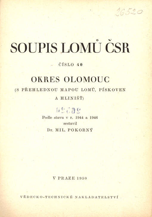 Soupis lomů ČSR. Číslo 40, Okres Olomouc : (s přehlednou mapou lomů, pískoven a hlinišť)
