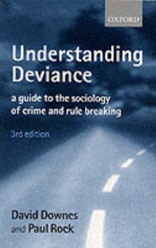 Understanding deviance : a guide to the sociology of crime and rule breaking