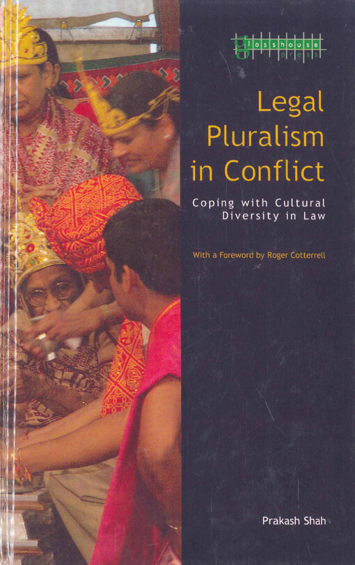Legal pluralism in conflict : coping with cultural diversity in law