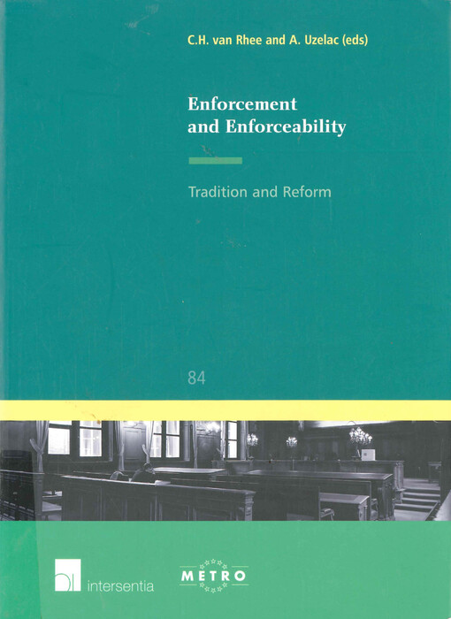 Enforcement and enforceability - tradition and reform