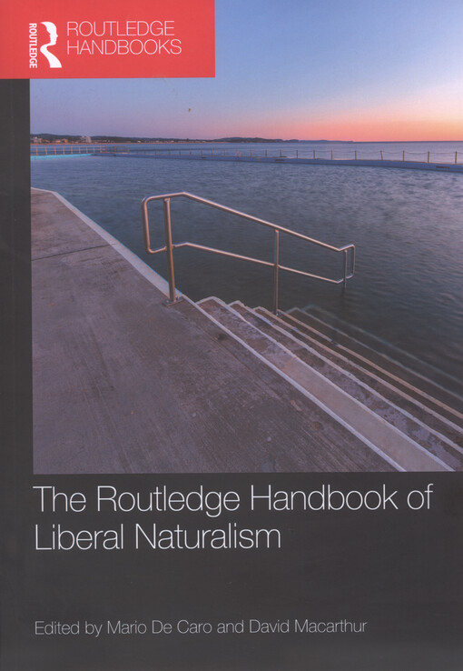 The Routledge handbook of liberal naturalism