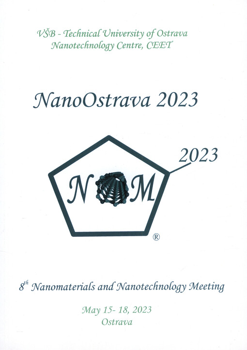 Nano Ostrava ... : ... nanomaterials and nanotechnology meeting : ... Ostrava