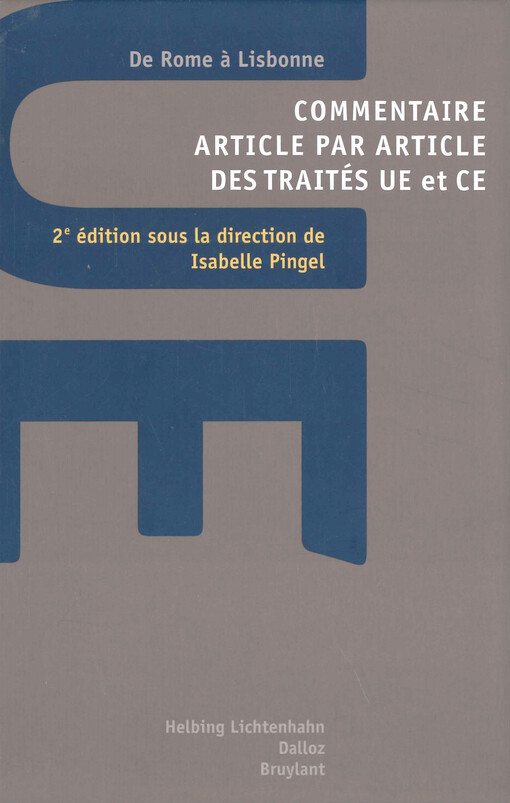 Commentaire article par article des traités UE et CE : de Rome à Lisbonne