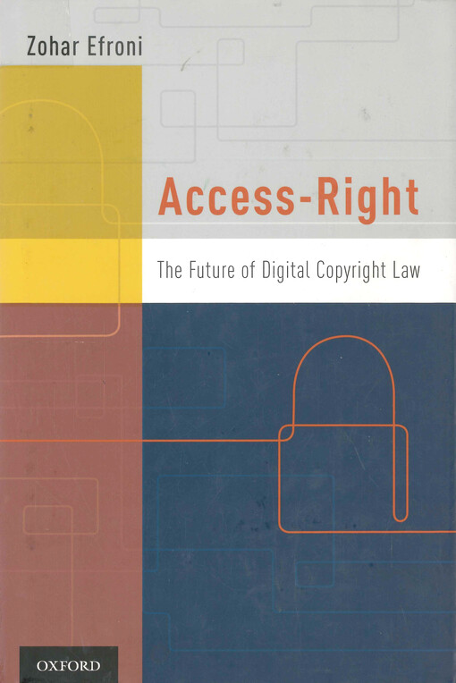 Access-right : the future of digital copyright law
