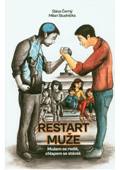 Restart muže  (odkaz v elektronickém katalogu)