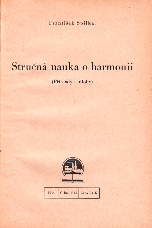 Stručná nauka o harmonii : (příklady a úlohy)