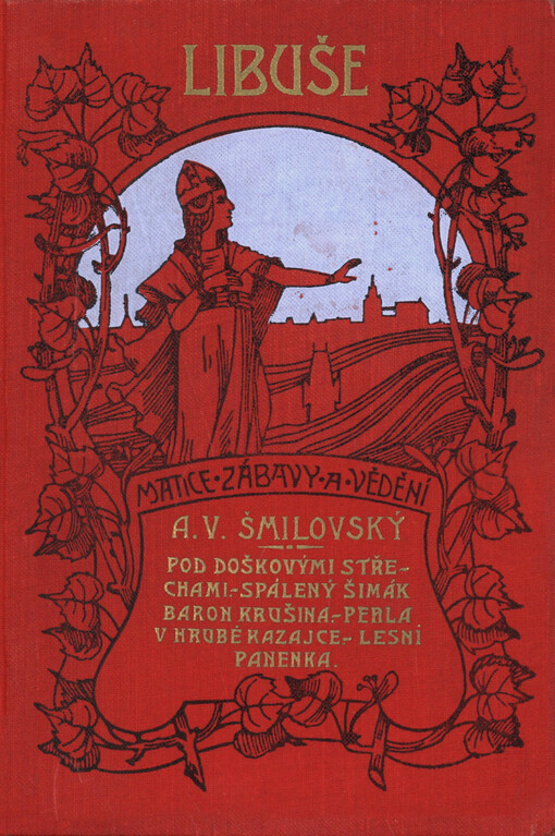 Spisy výpravné : úhrnné vydání. Sv. V