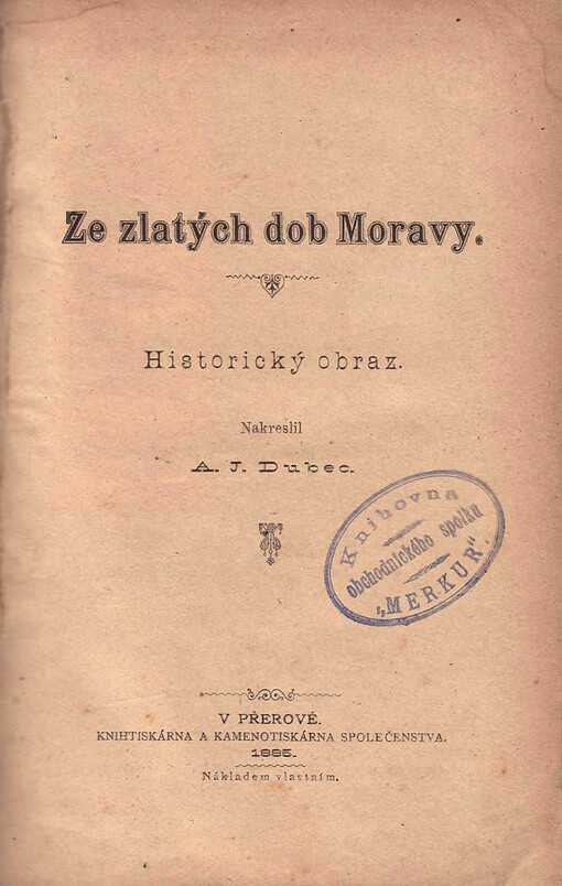 Ze zlatých dob Moravy : historický obraz