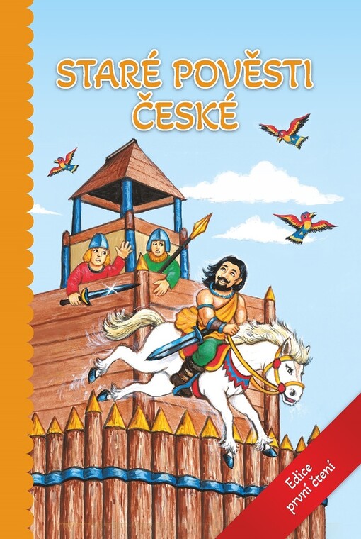 Staré pověsti české : pro malé čtenáře