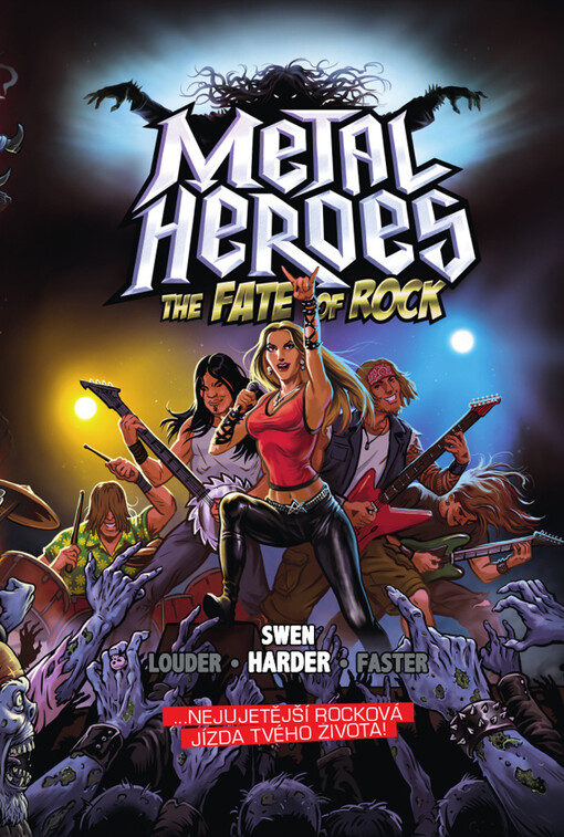 Metal heroes : the fate of rock : rockově-komediální gamebook
